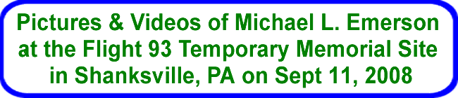 Pictures of Michael Emerson at the Flight 93 Temp Memorial Site in Shanksville, PA on Sept 11, 2008