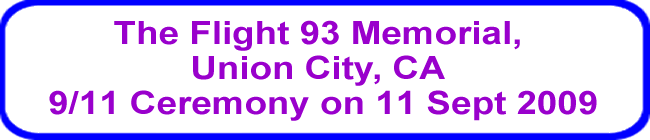 The Flight 93 Memorial, Union City 9/11 Ceremony on 11 Sept 2009